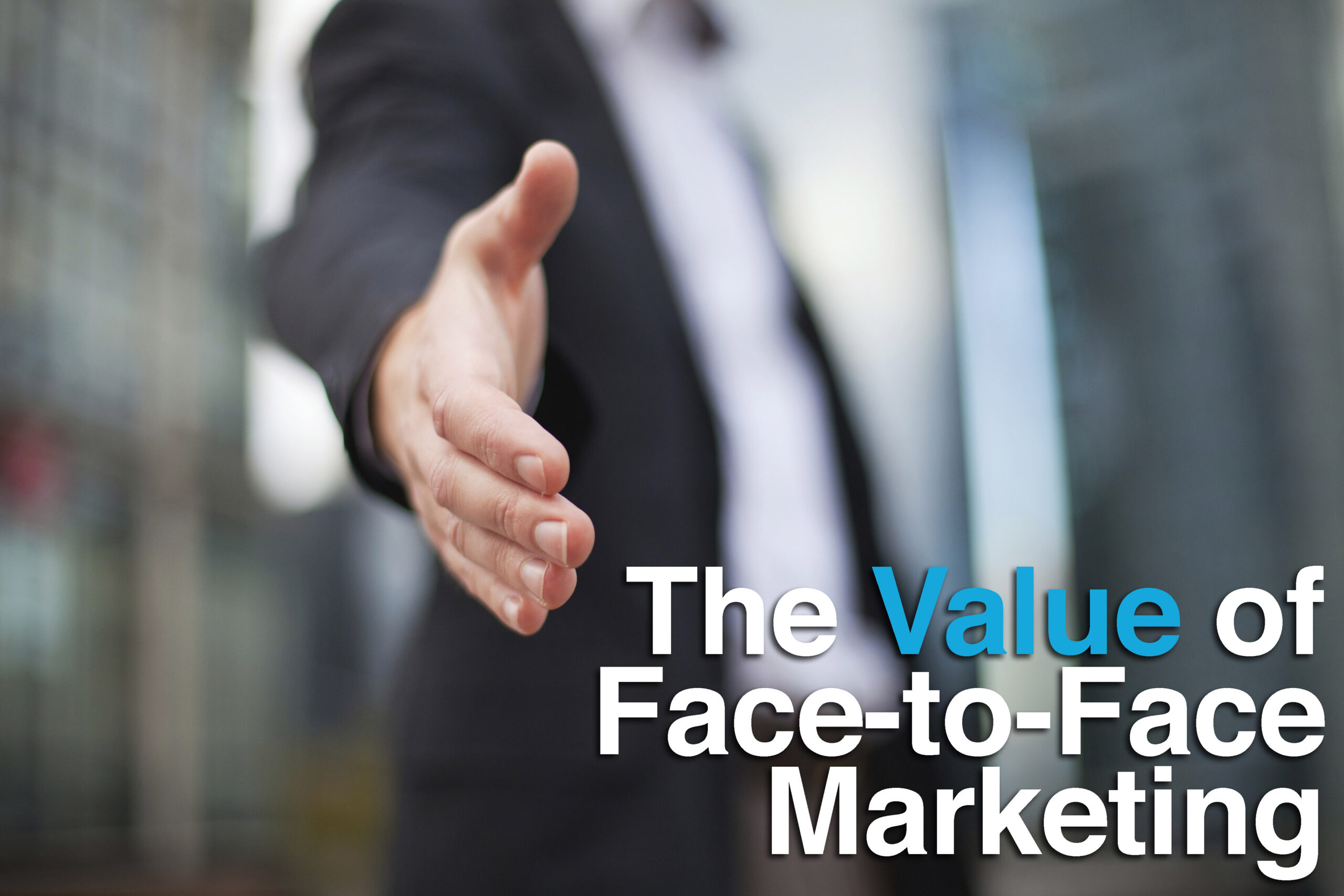 welcome face to face marketing